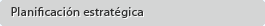 Planificación estratégica